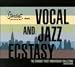 Vocal and Jazz Ecstasy