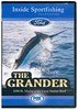Inside Sportfishing DVD The GRANDER