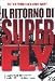 Confronta prezzi Il Ritorno Di Superfly