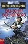 Der Fluch des Nebelgeistes 6. Das Schiff der Hoffnung.