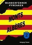 Wanderf&uuml;hrer Pyren&auml;en - Monts Alb&egrave;res - Band 2 - Wolfgang P. Nieder