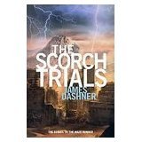 [2010 HARDBACK] The Scorch Trials (Maze Runner Trilogy, Book 2) James Dashner (Author) (Author)The Scorch Trials (Maze Runner Trilogy, Book 2) [2010 Hardcover] by James Dashner (Author)The Scorch Trials (Maze Runner Trilogy, Book 2)