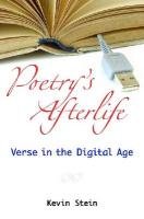 Poetry's Afterlife: Verse in the Digital Age
