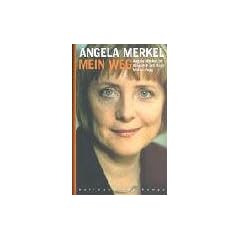 Angela Merkel - Mein Weg