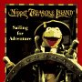 Muppet treasure island: sailing for adventure (Muppets)