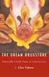 The Dream Drugstore: Chemically Altered States of Consciousness (Bradford Books)