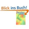 facettes: zum Nachschlagen zu den B�nden 1 und 2 mit Zertifikatswortschatz / facettes Grammatik: Ein Franz�sischkurs. Nachschlagegrammatik zu Band 1 und 2 mit Zertifikatswortschatz