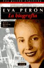 La biograf&iacute;a de Eva Per&oacute;n