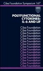 Review John Wiley & Sons  / Polyfunctional Cytokines: IL-6 and LIF - No. 167 (CIBA Foundation Symposia Series)