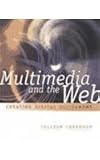 Multimedia and the Web: Creating Digital Excitement (Harcourt College Publishers Series in Computer Technology)