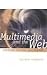 Confronta prezzi Multimedia and the Web: Creating Digital Excitement (Harcourt College Publishers Series in...