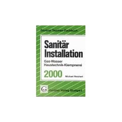 Sanit�r Installation 2001. Gas, Wasser, Haustechnik, Klempnerei