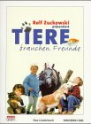 Tiere brauchen Freunde - Rolf Zuckowski, Michael Gundlach