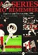 A Series to Remember: The Official Book of the 1993 World Series