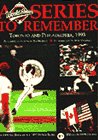 The Official Book of the 1993 World Series: A Series to Remember (Official Book of the World Series.)