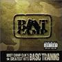 Boot Camp Clik's Greatest Hits: Basic Training