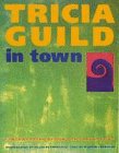 Tricia Guild in Town