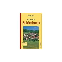 Ausflugsziel Sch�nbuch: Wandern, Rad fahren, Entdecken