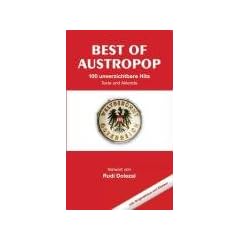 Best of Austropop: 100 unverzichtbare Hits. Texte und Akkorde