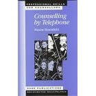 Counselling by Telephone (Professional Skills for Counsellors series)