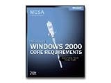Microsoft Windows 2000 Core Requirements Training Kit: Exams 70-210, 70-215, 70-216, 70-217