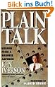 Plain Talk: Lessons from a Business Maverick