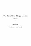 The Three Cities Trilogy: Lourdes, V3