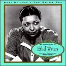 An Introduction to Ethel Waters: Her Best Recordings 1921-1940