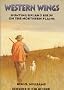 Western Wings: Hunting Upland Birds on the Northern Plains