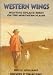 Western Wings: Hunting Upland Birds on the Northern Plains