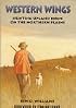 Western Wings: Hunting Upland Birds on the Northern Plains