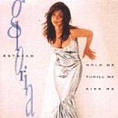 Hold Me Thrill Me Kiss Me