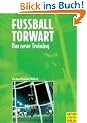 Fu�balltorwart. Das neue Training