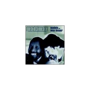 Madamax by Madala Kunene and Max Lasser (Audio CD - 2000)