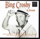 Bing Crosby & Friends