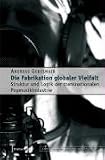 Die Fabrikation globaler Vielfalt