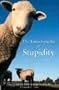 The Encyclopedia of Stupidity