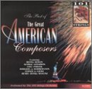 The Best of the Great American Composers, Vol. 1