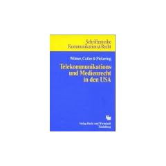 Telekommunikations- und Medienrecht in den USA