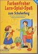 Farbenfroher Lern-Spiel-Spa� zum Schulanfang
