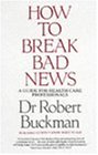 How to Break Bad News