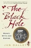 The black hole : money, myth and empire