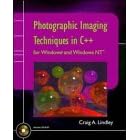 Photographic Imaging Techniques in C++ for Windows and Windows NT