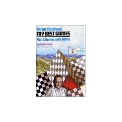 My Best Games, Vol.1, Games with White: BD 1 (Progress in Chess)