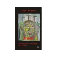 Trash: Geschichten aus Religion und Kultur