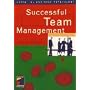 Successful Team Management (Essential Business Psychology)