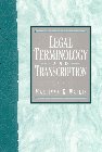 Legal Terminology and Transcription