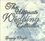 The Ultimate Wedding Collection