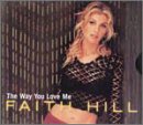 The Way You Love Me