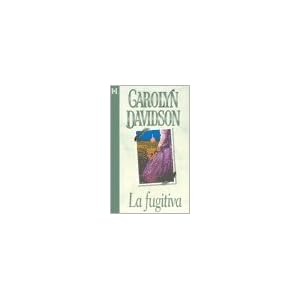 Click here to buy Fugitiva, La by DAVIDSON CAROLYN and HARLEQUIN IBERICA.